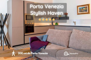 Porta Venezia Stylish Haven